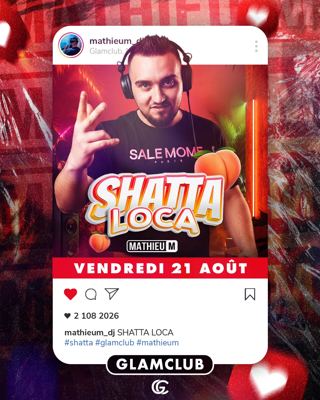 Affiche de la soirée SHATTA LOCA AVEC MATHIEU M 🍑
