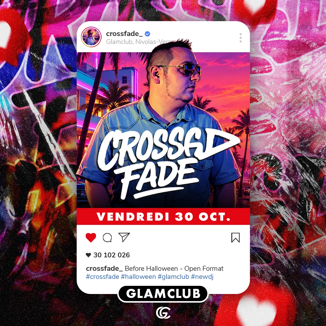 Affiche de la soirée CROSSFADE 🎧
